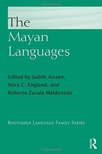 The Mayan Languages 1st Edition Judith Aissen Nora C England