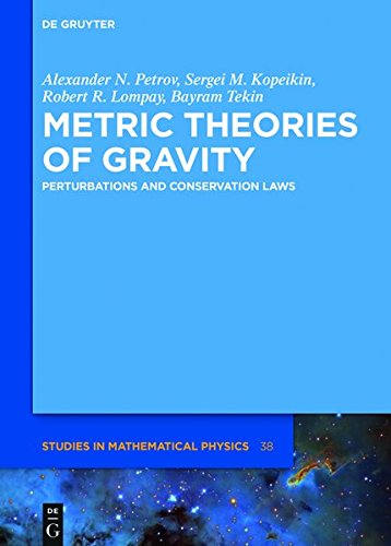 Metric Theories Of Gravity Perturbations And Conservation Laws Alexander N Petrov