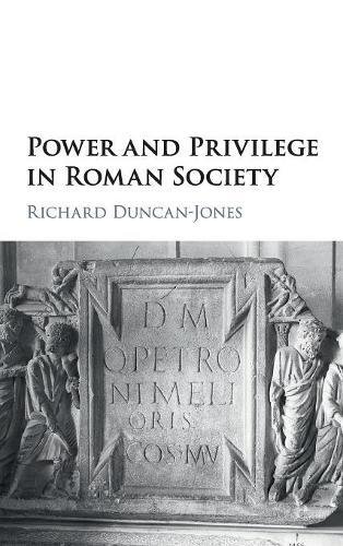 Power And Privilege In Roman Society Richard Duncanjones