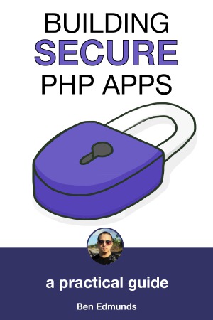 Building Secure Php Apps Ben Edmunds