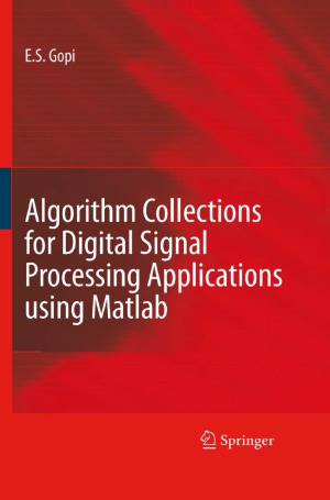 Algorithm Collections For Digital Signal Processing Applications Using Matlab Es Gopi