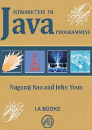 Introduction To Java Programming Nagaraj Rao John Yoon