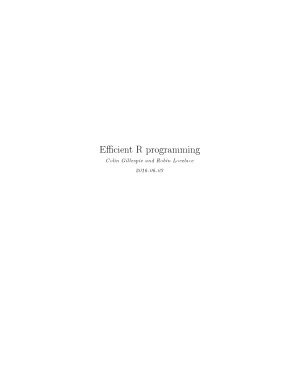 Efficient R Programming A Practical Guide To Smarter Programming Colin Gillespie
