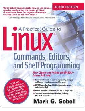A Practical Guide To Linux Commands Editors And Shell Programming 3rd Edition Mark G Sobell