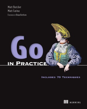 Go In Practice Matt Butcher Matt Farina
