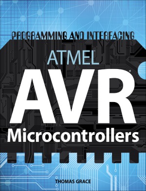 Programming And Interfacing Atmels Avrs Thomas Grace