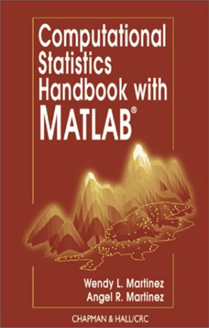 Computational Statistics Handbook With Matlab Wendy L Martinez