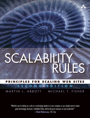 Scalability Rules Principles For Scaling Web Sites Second Edition 2nd Edition Martin L Abbott