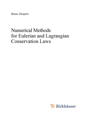 Numerical Methods For Eulerian And Lagrangian Conservation Laws Bruno Desprs