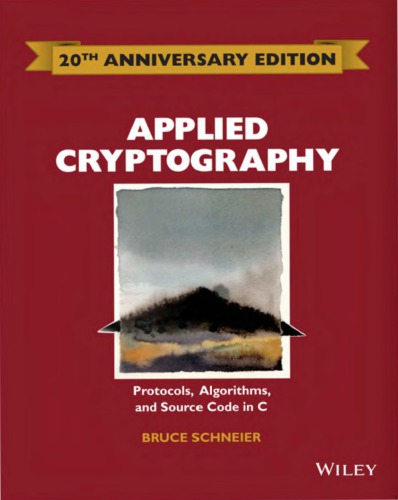 Applied Cryptography Protocols Algorithms And Source Code In C 20th Anniversary Edition Bruce Schneier
