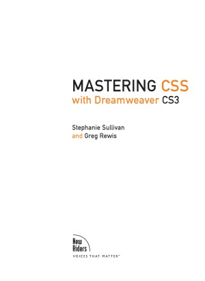 Mastering Css With Dreamweaver Cs3 Stephanie Sullivan Greg Rewis