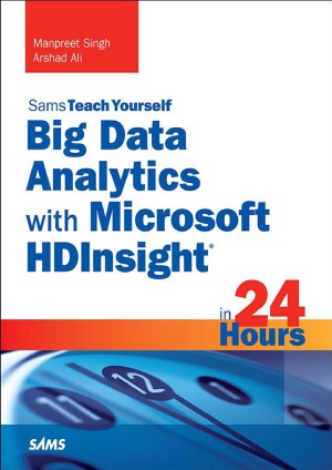 Big Data Analytics With Microsoft Hdinsight Manpreet Singh Arshad Ali