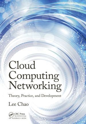 Cloud Computing Networking Lee Chao