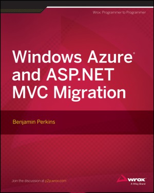 Windows Azure And Aspnet Mvc Migration Benjamin Perkins