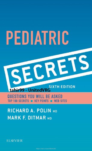 Pediatric Secrets 6th Richard A Polin Mark F Ditmar