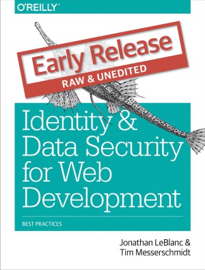 Identity And Data Security For Web Development Jonathan Leblanc
