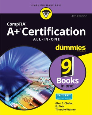 Comptia A Certification Allinone For Dummies 4th Glen E Clarke