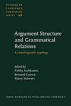 Argument Structure And Grammatical Relations A Crosslinguistic Typology Suihkonen