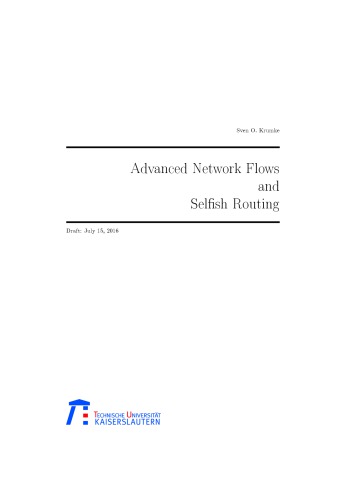 Advanced Network Flows And Selfish Routing Lecture Notes Sven O Krumke