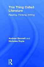 This Thing Called Literature Reading Thinking Writing Bennett