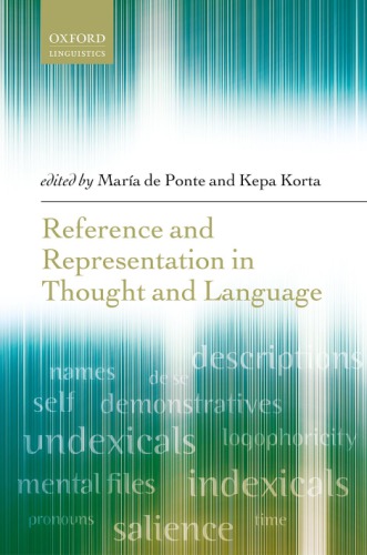 Reference And Representation In Thought And Language Mara De Ponte Kepa Korta