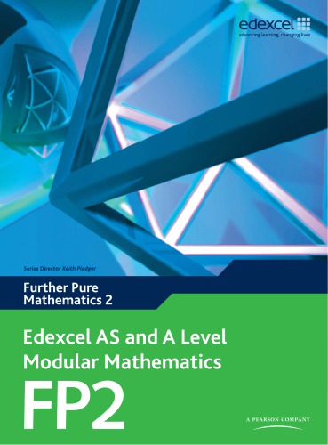 Edexcel As And A Level Modular Mathematics Further Pure Mathematics 2 Greg Attwood