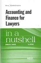 Accounting And Finance For Lawyers In A Nutshell 5th Charles H Meyer