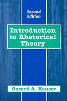 Introduction To Rhetorical Theory 2nd Ed Hauser Gerard A