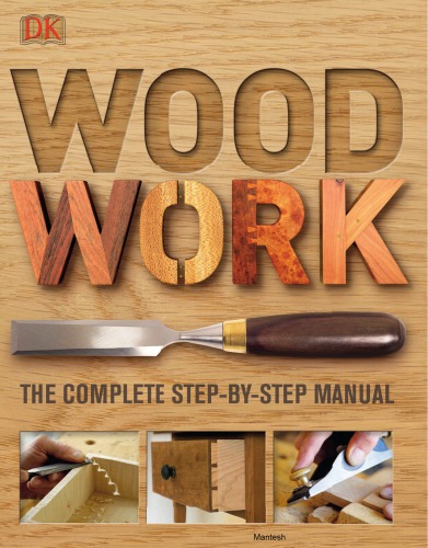 Woodwork The Complete Stepbystep Manual Gareth Jones