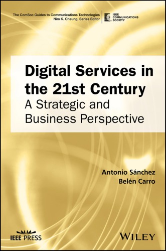 Digital Services In The 21st Century A Strategic And Business Perspective Sanchez