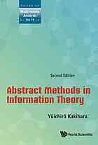 Abstract Methods In Information Theory 2nd Edition Kakihara Yichir