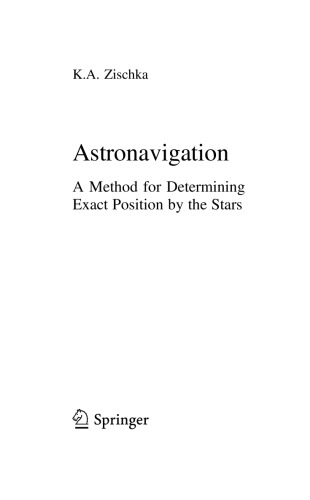 Astronavigation A Method For Determining Exact Position By The Stars Ka Zischka