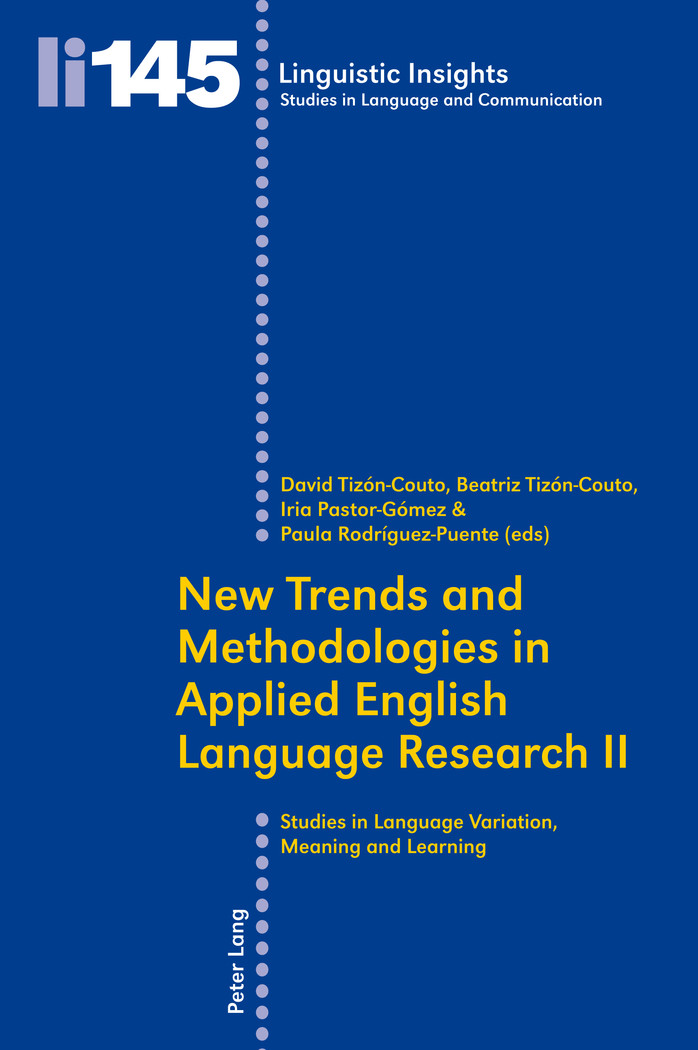 New Trends And Methodologies In Applied English Language Research Ii Studies In Language Variation Meaning And Learning Tizncouto