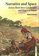 Narrative And Space Across Short Story Landscapes And Regional Places Correia