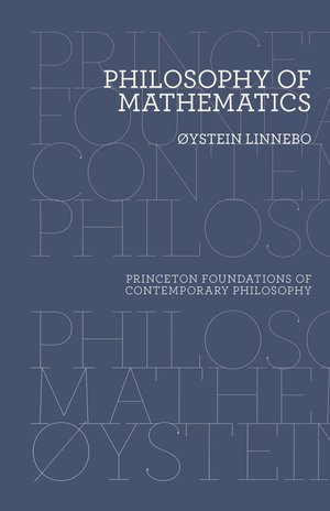 Philosophy Of Mathematics Linnebo Ystein