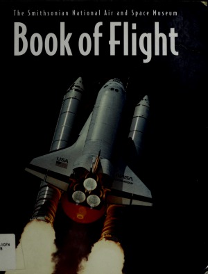 Book Of Flight The Smithsonian National Air And Space Museum Judith E Rinard