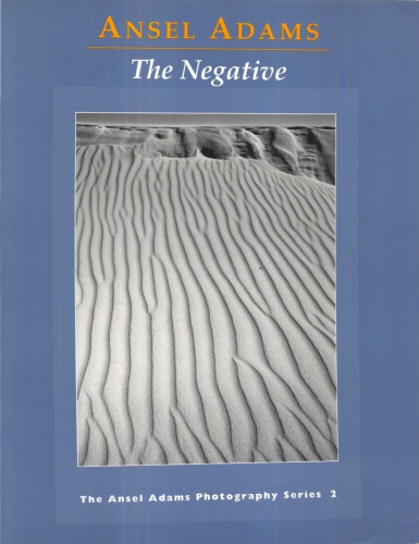The Negative Ansel Adams