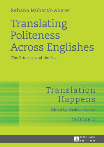 Translating Politeness Across Englishes The Princess And The Pea Rehana Mubarakaberer