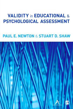 Validity In Educational Psychological Assessment Newton Paul E Shaw