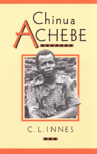 Chinua Achebe Catherine Lynnette Innes