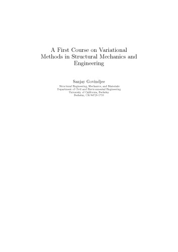 A First Course On Variational Methods In Structural Mechanics And Engineering 1st Sanjay Govindjee