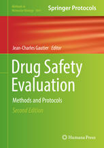 Drug Safety Evaluation Methods And Protocols 2nd Edition Gautier