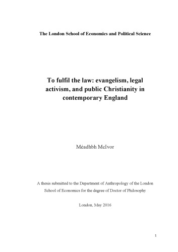 To Fulfil The Law Evangelism Legal Activism And Public Christianity In Contemporary England Phd Thesis Madhbh Mcivor