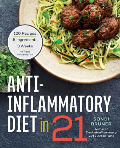 Antiinflammatory Diet In 21 Sondi Bruner