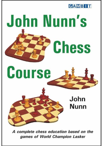 John Nunns Chess Course John Nunn