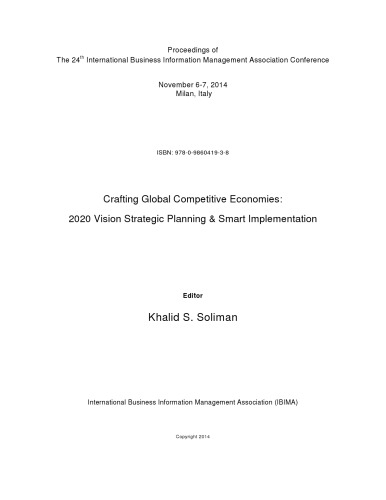 Proceedings Of The 24th International Business Information Management Association Conference Crafting Global Competitive Economies 2020 Vision Strategic Planning Smart Implementation Various Authors