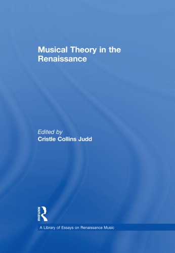Musical Theory In The Renaissance Cristle Collins Judd Ed