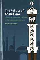 The Politics Of Sharia Law Islamist Activists And The State In Democratizing Indonesia Buehler