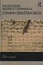 The Routledge Research Companion To Johann Sebastian Bach Robin A Leaver Ed