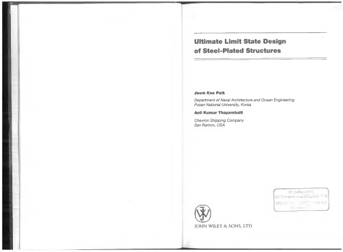 Ultimate Limit State Design Of Steelplated Structures Jeom Kee Paik